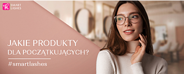 Jakie produkty dla początkujących?